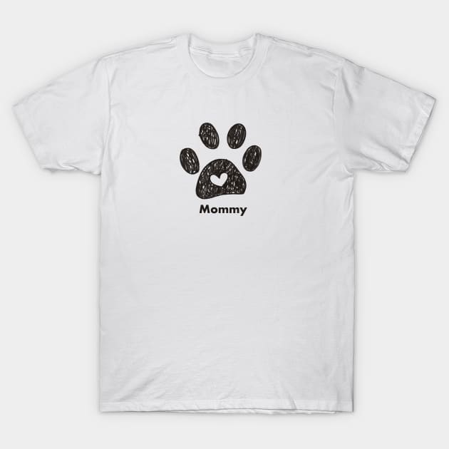 Mommy name made of hand drawn paw prints T-Shirt by GULSENGUNEL